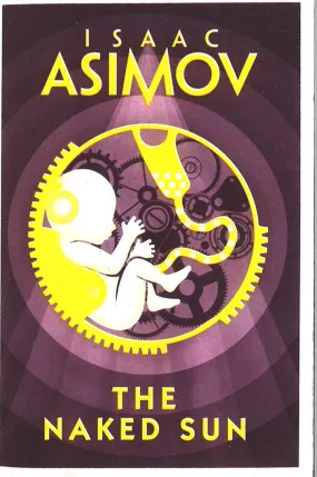 Asimov: Robot- Naked Sun