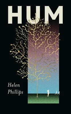 Helen Phillips: Hum [2024] paperback
