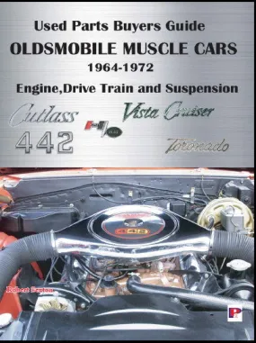 Oldsmobile Muscle Cars Engine Drive Train And Suspension
